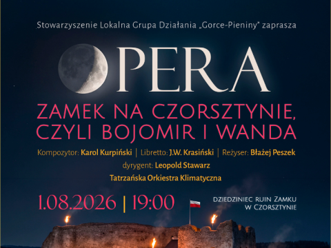 Opera na zamku w Czorsztynie po raz czwarty